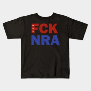 FCK NRA Kids T-Shirt